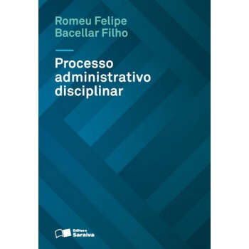 Processo Administrativo Disciplinar - 4ª Edição De 2013