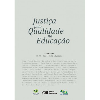 Justiça Pela Qualidade Na Educação - 1ª Edição De 2013