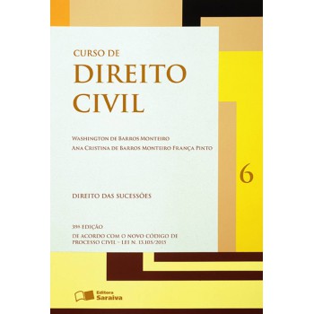 Curso De Direito Civil: Direito Das Sucessões - Volume 6 - 39ª Edição De 2015