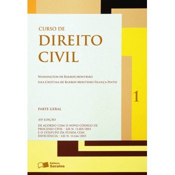 Curso De Direito Civil: Parte Geral - Volume 1 - 45ª Edição De 2015