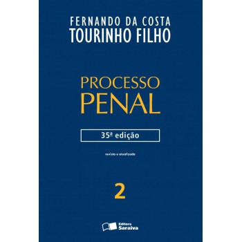 Processo Penal 2: 35ª Edição De 2013