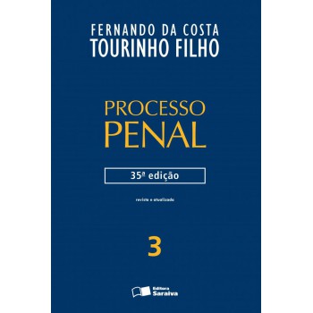 Processo Penal 3: 35º Edição De 2013