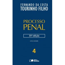 Processo Penal 4: 35ª Edição De 2013