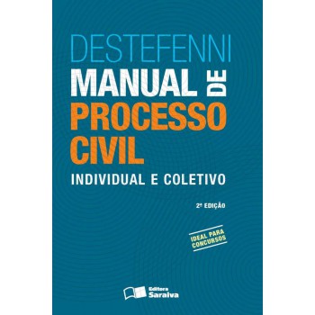 Manual De Processo Civil: Individual E Coletivo - 2ª Edição De 2013