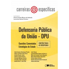 Defensoria Pública Da União - 1ª Edição De 2013: Questões Comentadas