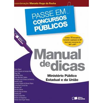 Manual De Dicas: Ministério Público Estadual Da União - 1ª Edição De 2013