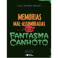 Memórias Mal-assombradas De Um Fantasma Canhoto