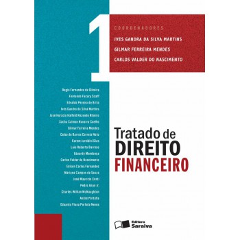 Tratado De Direito Financeiro - Volume 1 - 1ª Edição De 2013