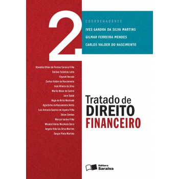 Tratado De Direito Financeiro - Volume 2 - 1ª Edição De 2013