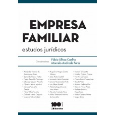 Empresa Familiar - 1ª Edição De 2013: Estudos Jurídicos