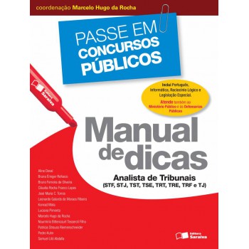 Analista De Tribunais - 1ª Edição De 2013: Manual De Dicas (stf, Stj, Tst, Tse, Tre, Trf E Tj)