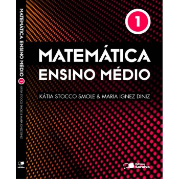 Matemática - Ensino médio - Volume 1