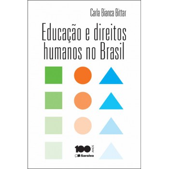 Educação E Direitos Humanos No Brasil - 1ª Edição De 2014