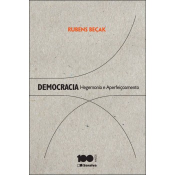 Democracia - 1ª Edição De 2014: Hegemonia E Aperfeiçoamento