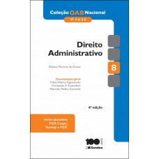 Coleção Oab Nacional 1ª Fase: Direito Administrativo - 6ª Edição De 2014