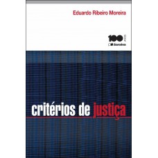 Critérios De Justiça - 1ª Edição De 2014