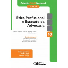 Coleção Oab Nacional 1ª Fase: ética Profissional E Estatuto Da Advocacia - 6ª Edição De 2014