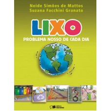 Lixo: Problema Nosso De Cada Dia