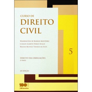 Curso De Direito Civil: Direito Das Obrigações: 2ª Parte - Volume 5 - 41ª Edição De 2014