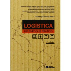 Logística: Um Enfoque Prático