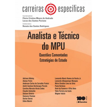 Analista E Técnico Do Mpu - 1ª Edição De 2014: Questões Comentadas: Estratégias De Estudo