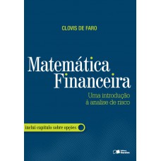 Matemática Financeira: Uma Introdução à Análise De Risco