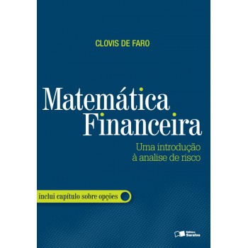 Matemática Financeira: Uma Introdução à Análise De Risco