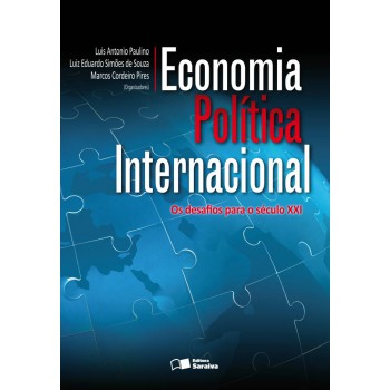 Economia Política Internacional: Os Desafios Para O Século Xxi