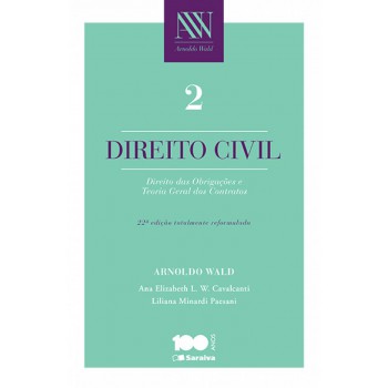 Direito Civil: Direito Das Obrigações E Teoria Geral Dos Contratos - 22ª Edição De 2015