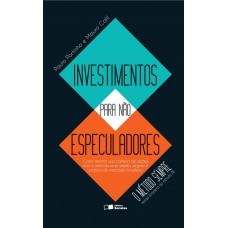 Investimentos Para Não Especuladores