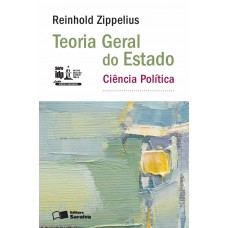 Teoria Geral Do Estado - 1ª Edição De 2016: Ciência Política