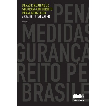 Penas E Medidas De Segurança No Direito Penal Brasileiro - 2ª Edição De 2015