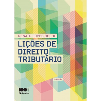 Lições De Direito Tributário - 3ª Edição De 2015