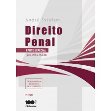 Direito Penal - 2ª Edição De 2015: Parte Especial: (arts. 286 A 359h)