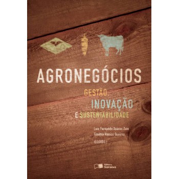 Agronegócios: Gestão, Inovação E Sustentabilidade