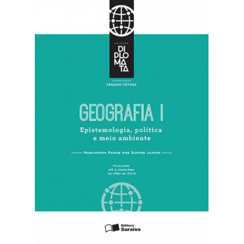 Geografia I: Epistemologia, Política E Meio Ambiente - 1ª Edição De 2015