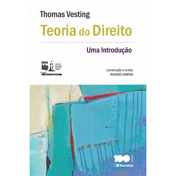 Teoria Do Direito - 1ª Edição De 2015: Uma Introdução