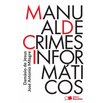 Manual De Crimes Informáticos - 1ª Edição De 2016