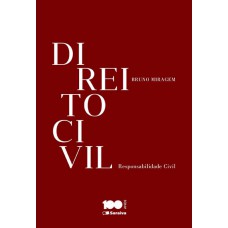 Direito Civil: Responsabilidade Civil - 1ª Edição De 2015