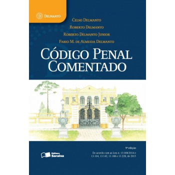 Código Penal Comentado - 9ª Edição De 2016