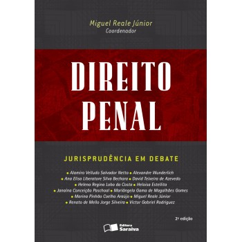 Direito Penal: Jurisprudência Em Debate - 2ª Edição De 2016