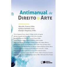 Antimanual De Direito E Arte - 1ª Edição De 2016