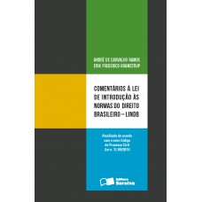 Comentários à Lei De Introdução às Normas Do Direito Brasileiro - 1ª Edição De 2016