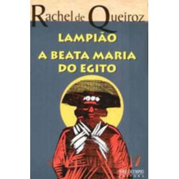 Lampião / A Beata Maria Do Egito