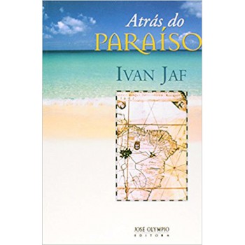 ATRAS DO PARAISO