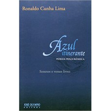 AZUL ITINERANTE - POESIA POLICRONICA