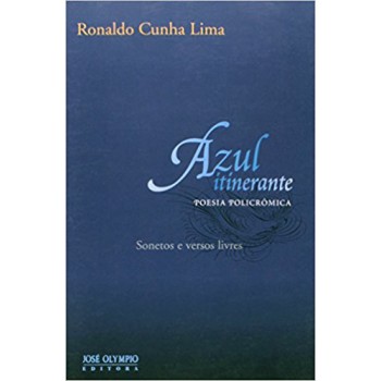 AZUL ITINERANTE - POESIA POLICRONICA