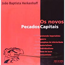 NOVOS PECADOS CAPITAIS, OS