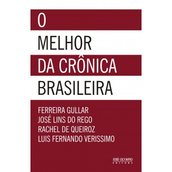 O Melhor Da Crônica Brasileira