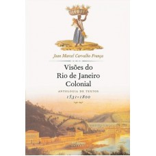 Visões Do Rio De Janeiro Colonial